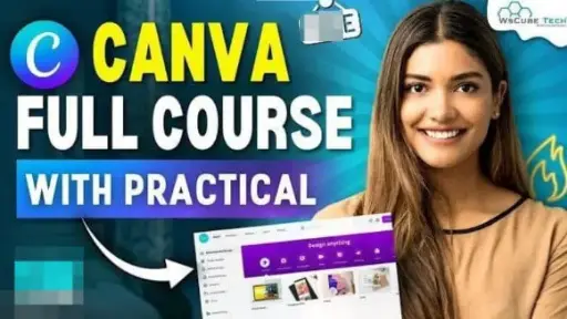🎨 Canva Full Course with Practical